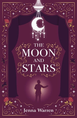 The the Moon and Stars by Warren, Jenna