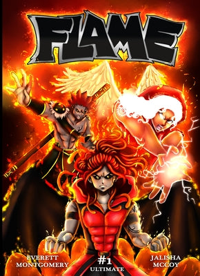 Flame, Volume 1 by Montgomery, Everett