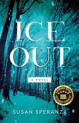 Ice Out by Speranza, Susan