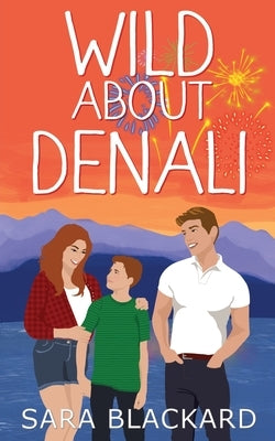 Wild About Denali by Blackard, Sara