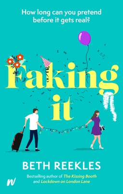 Faking It by Reekles, Beth