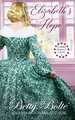 Elizabeth's Hope by Bolte, Betty