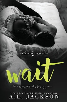 Wait by Jackson, A. L.