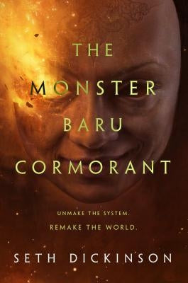 The Monster Baru Cormorant by Dickinson, Seth