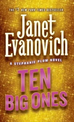 Ten Big Ones by Evanovich, Janet