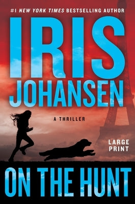 On the Hunt by Johansen, Iris