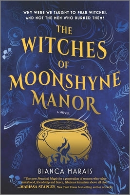 The Witches of Moonshyne Manor: A Halloween Novel by Marais, Bianca