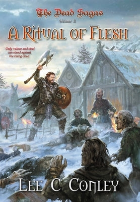 A Ritual of Flesh by Conley, Lee C.