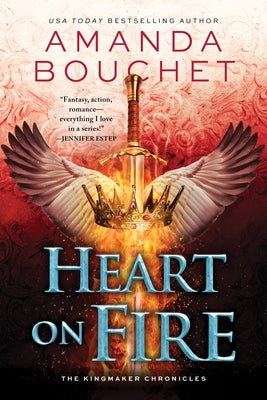 Heart on Fire by Bouchet, Amanda