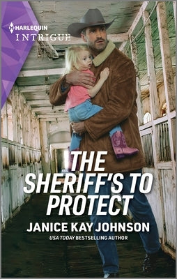 The Sheriff's to Protect by Johnson, Janice Kay