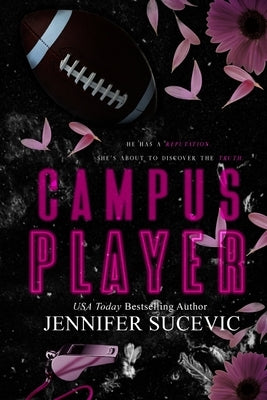 Campus Player- Special Edition by Sucevic, Jennifer