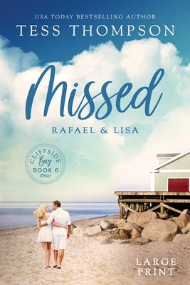 Missed: Rafael and Lisa by Thompson, Tess