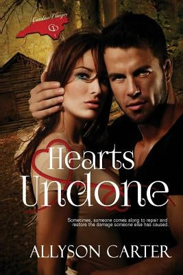 Hearts Undone by Carter, Allyson