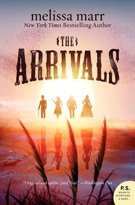 The Arrivals by Marr, Melissa