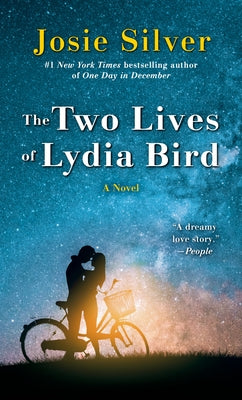 The Two Lives of Lydia Bird by Silver, Josie