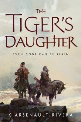 The Tiger's Daughter by Rivera, K. Arsenault