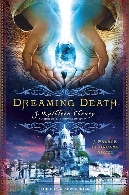 Dreaming Death by Cheney, J. Kathleen