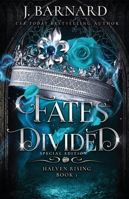 Fates Divided: Special Edition by Barnard, J.