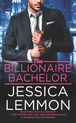 The Billionaire Bachelor by Lemmon, Jessica