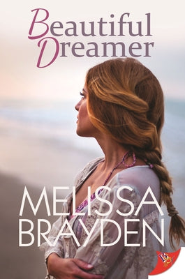 Beautiful Dreamer by Brayden, Melissa