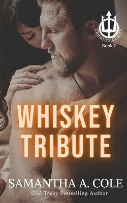 Whiskey Tribute: A Trident Security Novella by Cole, Samantha