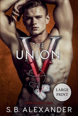 The Union by Alexander, S. B.