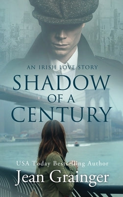 Shadow of a Century by Grainger, Jean