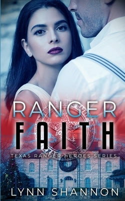 Ranger Faith by Shannon, Lynn