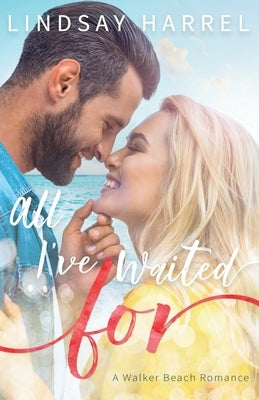 All I've Waited For by Harrel, Lindsay