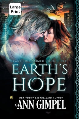 Earth's Hope: Dystopian Urban Fantasy by Gimpel, Ann