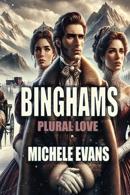 Binghams: Plural Love by Evans