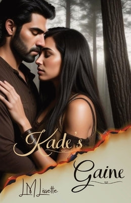 Kade's Gaine by Lissette, L. M.