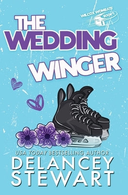 The Wedding Winger by Stewart, Delancey