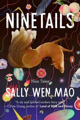 Ninetails: Nine Tales by Mao, Sally Wen