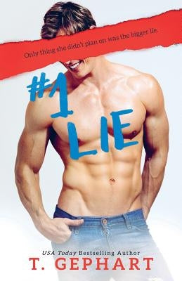 #1 Lie by Gephart, T.