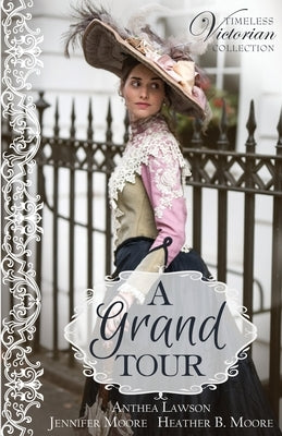 A Grand Tour by Lawson, Anthea