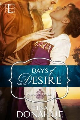 Days of Desire by Donahue, Tina