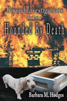 Hounded by Death by Hodges, Barbara M.