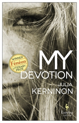 My Devotion by Kerninon, Julia