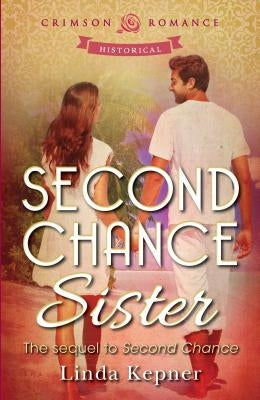 Second Chance Sister by Kepner, Linda