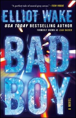 Bad Boy by Wake, Elliot