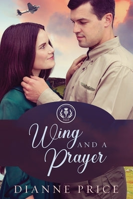 Wing and a Prayer by Price, Dianne