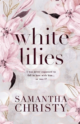 White Lilies by Christy, Samantha