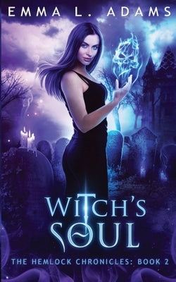 Witch's Soul by Adams, Emma L.