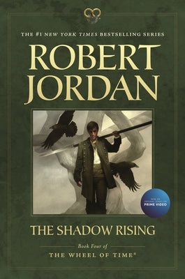 The Shadow Rising: Book Four of 'The Wheel of Time' by Jordan, Robert