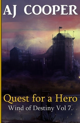 Quest for a Hero by Cooper, Aj