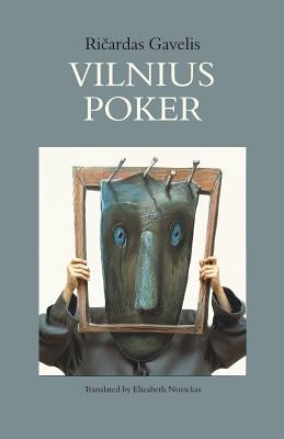 Vilnius Poker by Gavelis, Ricardas