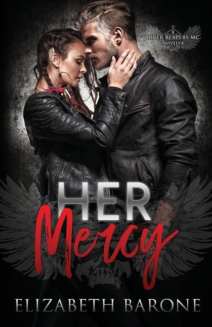 Her Mercy by Barone, Elizabeth