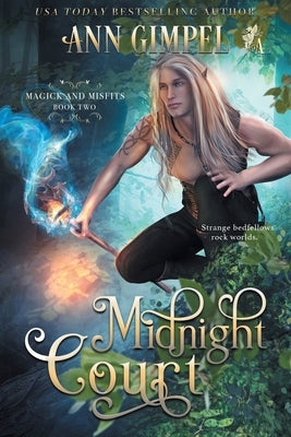 Midnight Court: An Urban Fantasy by Gimpel, Ann