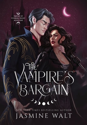 The Vampire's Bargain by Walt, Jasmine